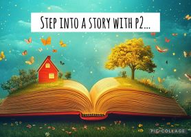 Step Into A Story with Primary 2 📚✨