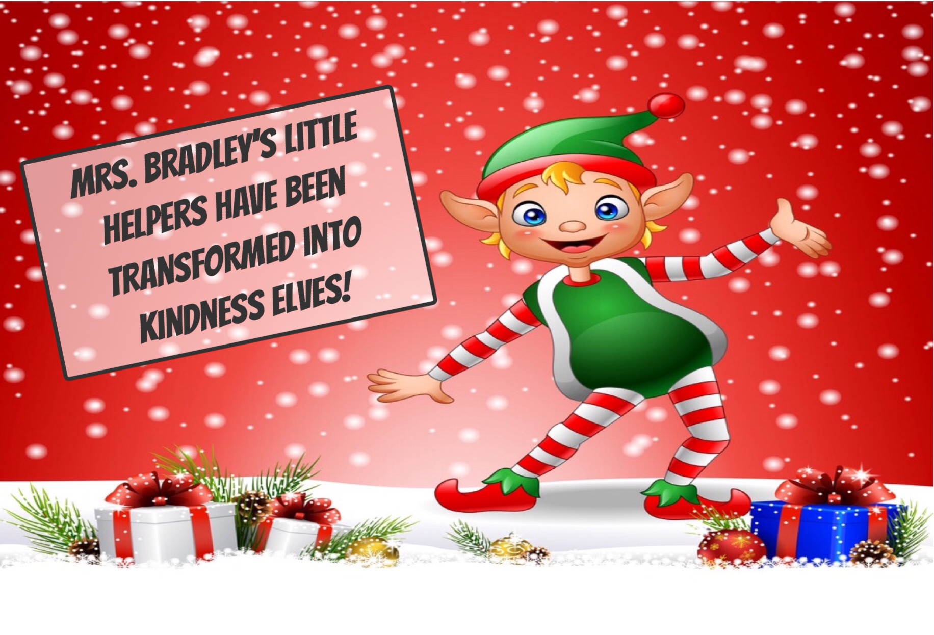 Christmas Kindness Elves in P4 wish you all a Happy Christmas and New Year filled with kind thoughts and actions!